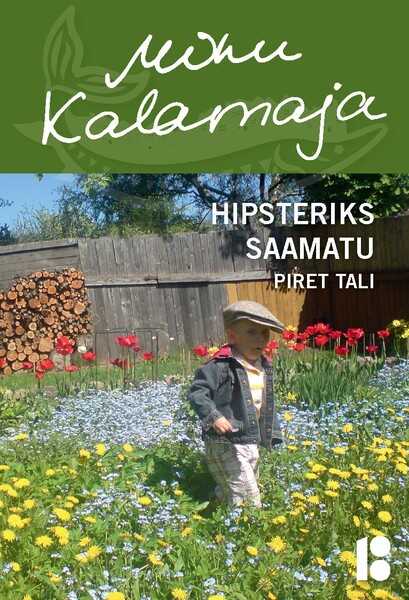 E-raamat: Minu Kalamaja