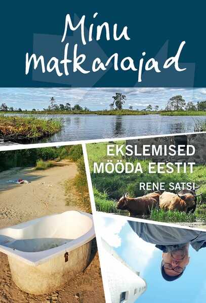 E-raamat: Minu matkarajad