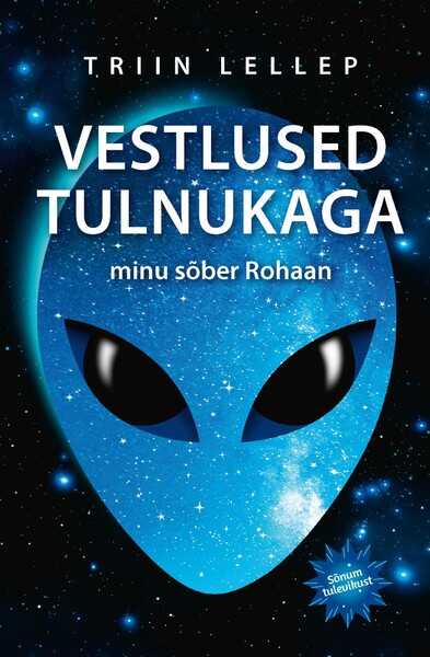 E-raamat: Vestlused tulnukaga