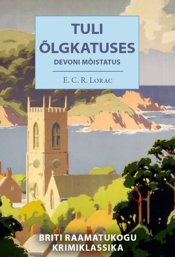 Tuli õlgkatuses — E.c.r. Lorac