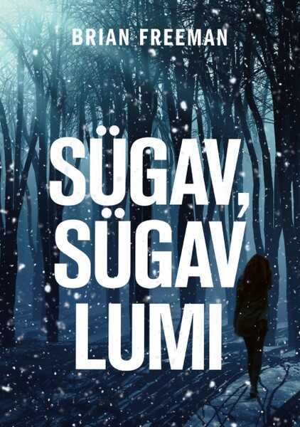 E-raamat: Sügav, sügav lumi
