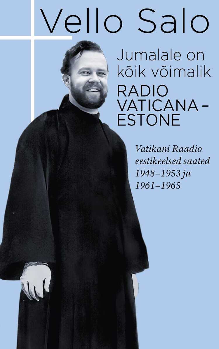 Jumalale on kõik võimalik. Radio Vaticana-Estone