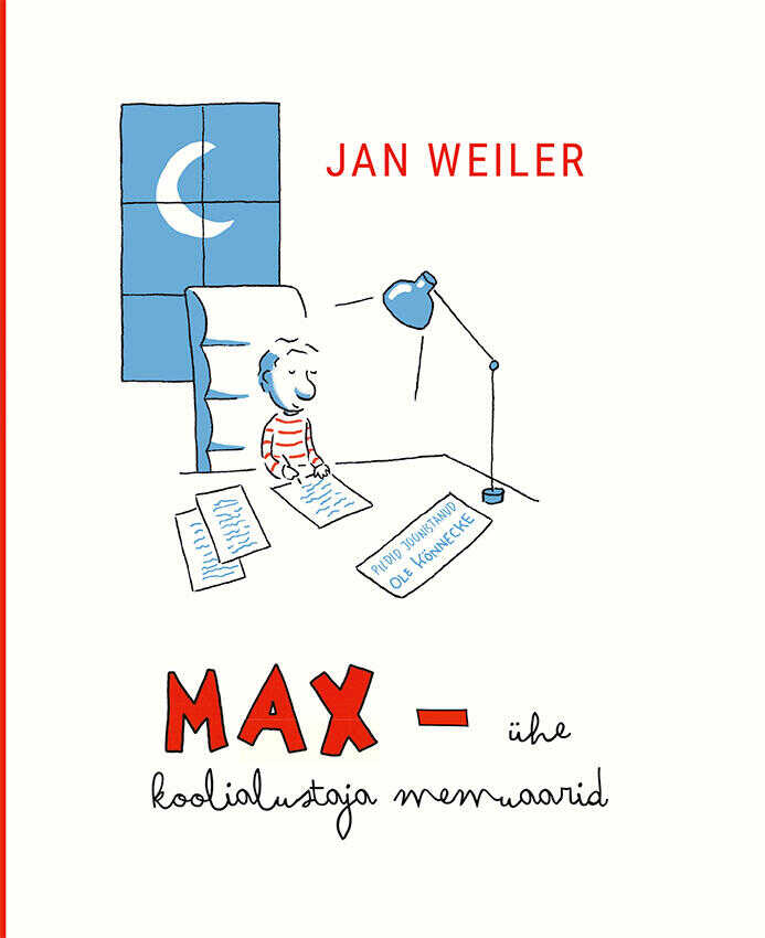 Max – ühe koolialustaja memuaarid