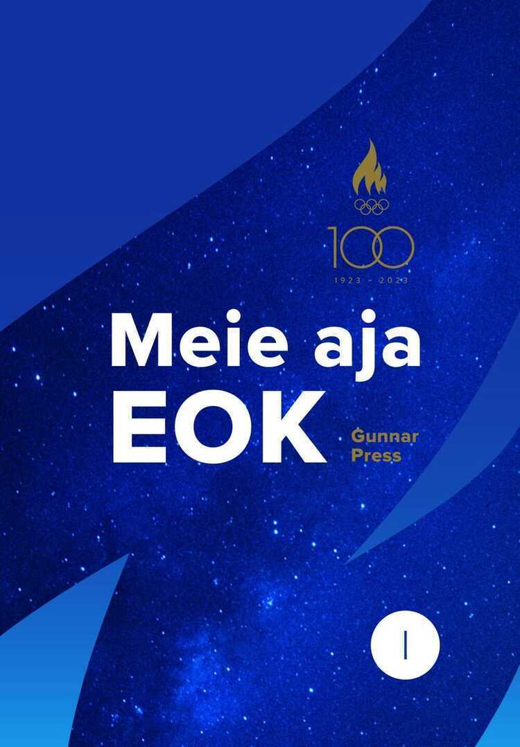 Meie aja EOK. I osa