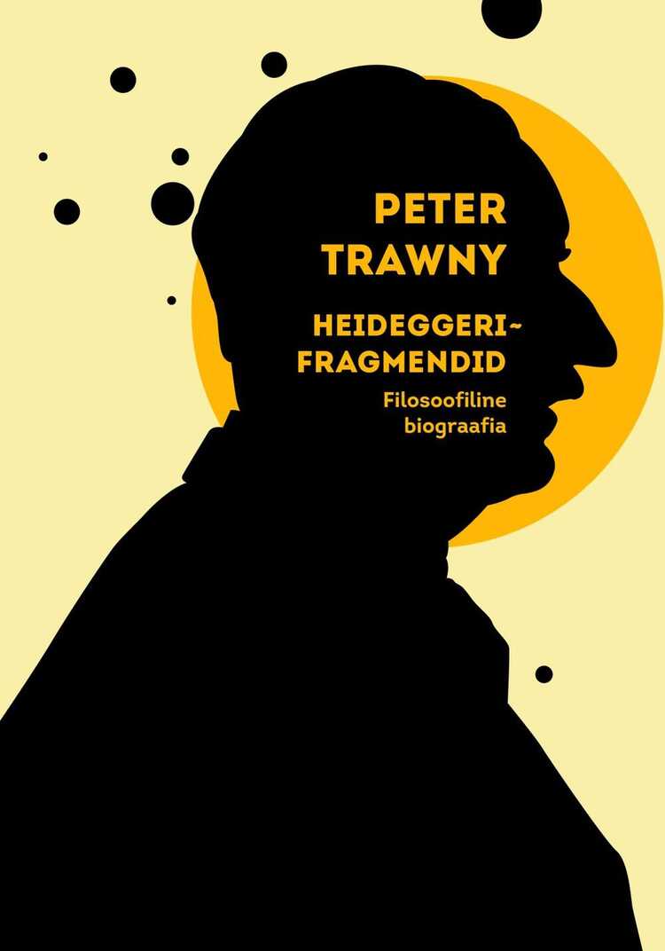 Heideggeri fragmendid. Filosoofiline biograafia