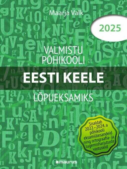 Valmistu põhikooli lõpueksamiks. Eesti keel 2025