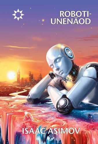 E-raamat: Robotiunenäod