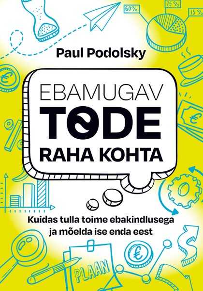 E-raamat: Ebamugav tõde raha kohta