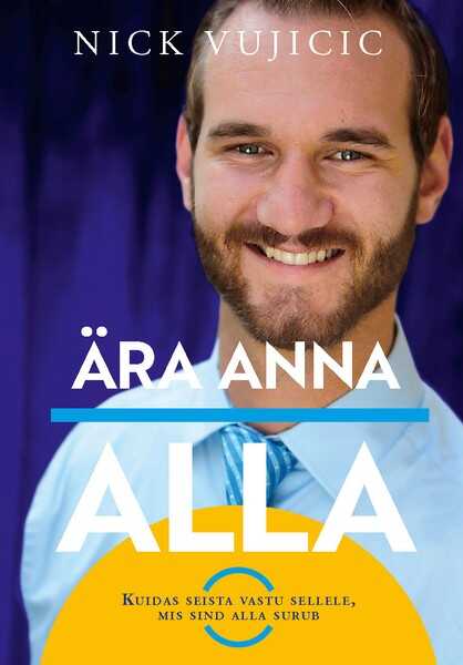 E-raamat: Ära anna alla. Kuidas seista vastu sellele, mis sind alla surub