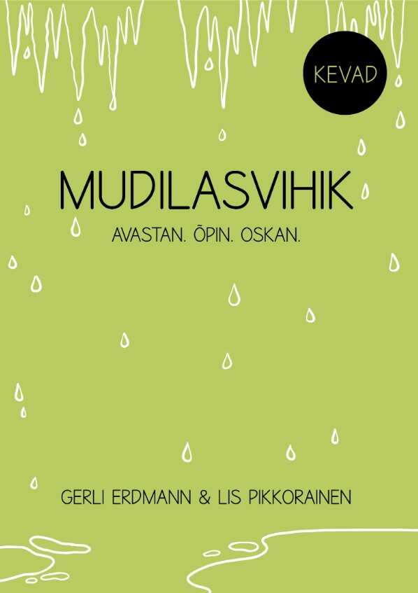Mudilasvihik. Kevad