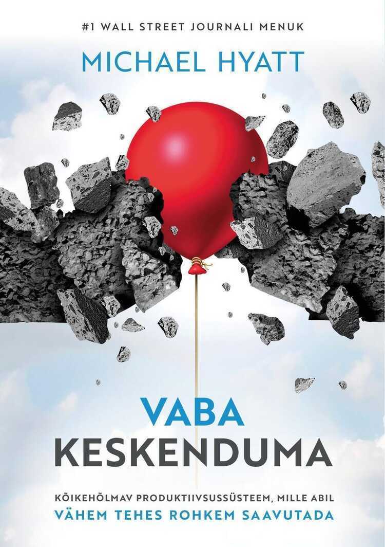 Vaba keskenduma — Michael Hyatt