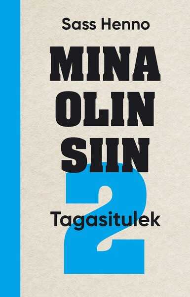 E-raamat: Mina olin siin 2. Tagasitulek