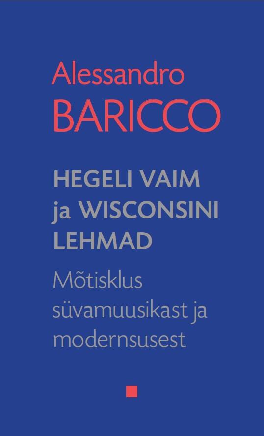 Hegeli vaim ja Wisconsini lehmad