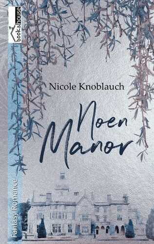Noen Manor — Nicole Knoblauch