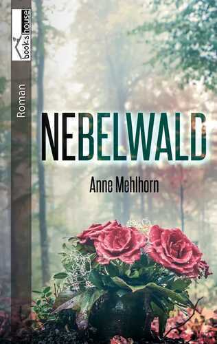 Nebelwald — Anne Mehlhorn