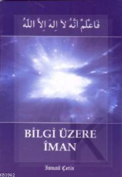 Bilgi Üzerine İman