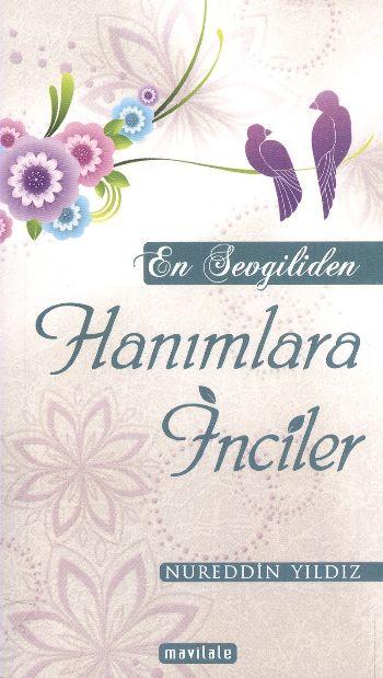 En Sevgiliden Hanımlara İnciler