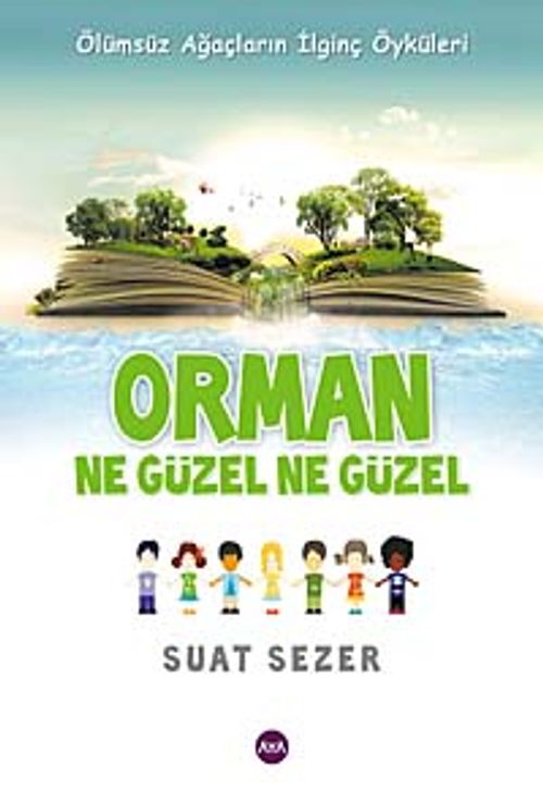 Orman Ne Güzel Ne Güzel