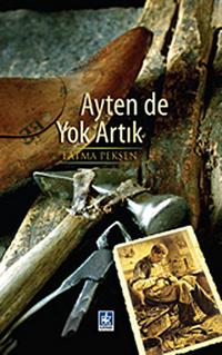 Ayten de Yok Artık
