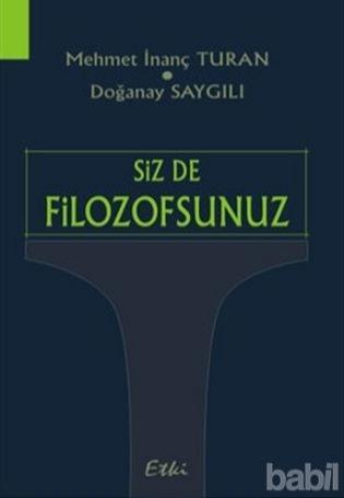 Siz de Filozofsunuz