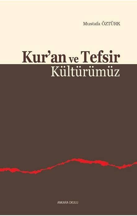 Kur'an ve Tefsir Kültürümüz