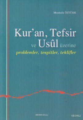 Kur'an, Tefsir ve Usul Üzerine