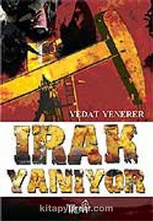 Irak Yanıyor