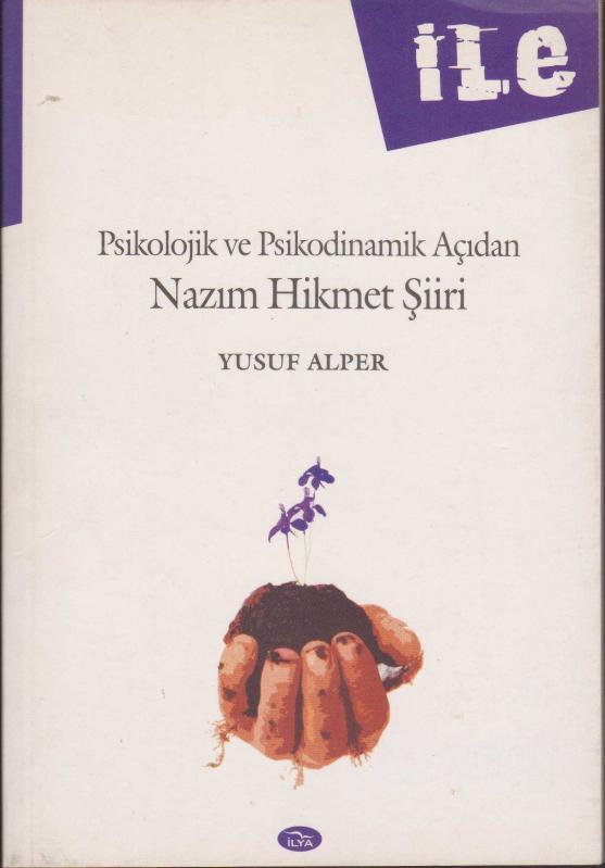 Psikolojik ve Psikodinamik Açıdan Nazım Hikmet Şiiri