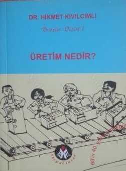 Üretim Nedir?