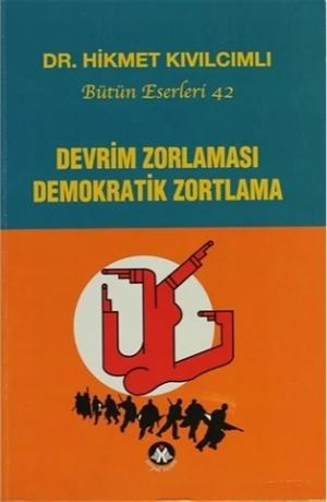 Devrim Zorlaması Demokratik Zortlama