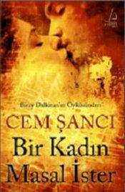 Bir Kadın Masal İster