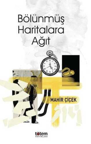 Bölünmüş Haritalara Ağıt