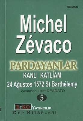 Kanlı Katliam - Pardayanlar 5