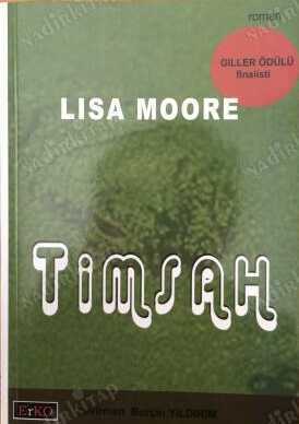 Timsah — Lisa Moore