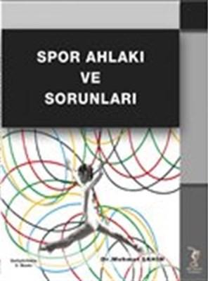 Spor Ahlakı ve Sorunları