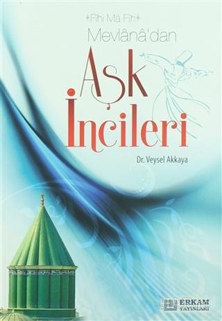 Mevlana'dan  Aşk İncileri