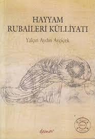Hayyam Rubaileri Külliyatı