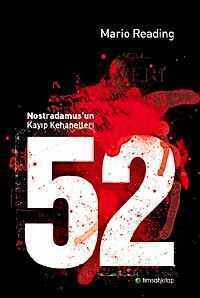 52 Nostradamus'un Kayıp Kehanetleri