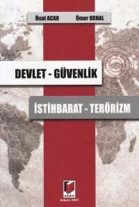 Devlet – Güvenlik – İstihbarat – Terörizm
