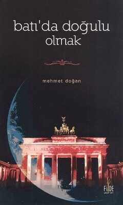 Batı'da Doğulu Olmak