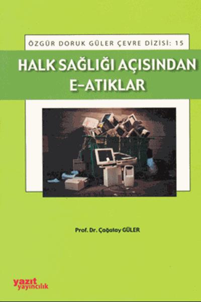 Halk Sağlığı Açısından E-Atıklar
