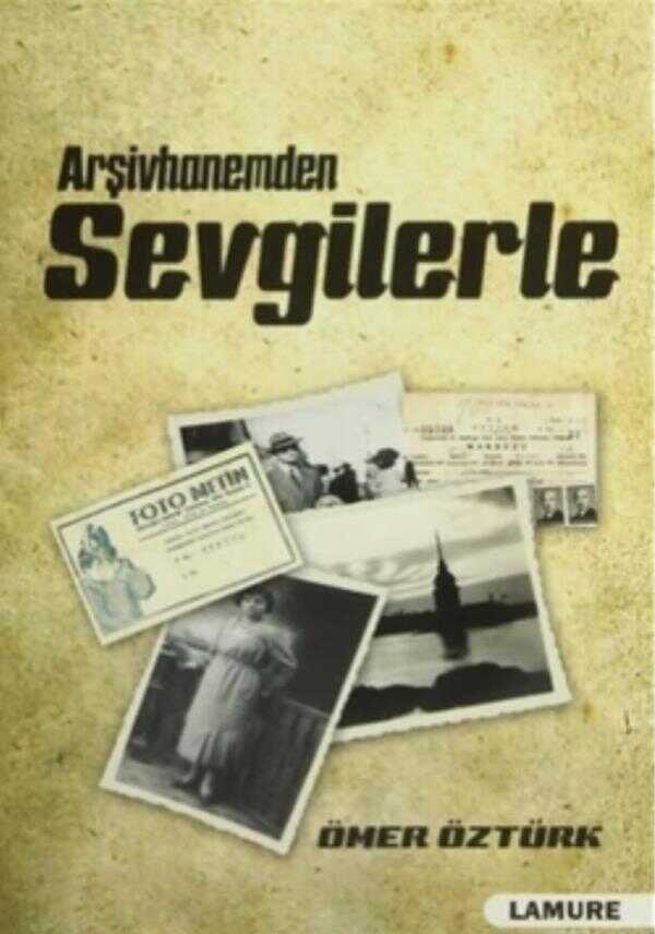 Arşivhanemden Sevgilerle