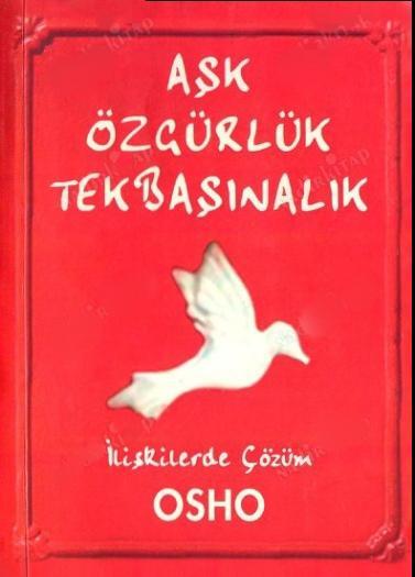 Aşk Özgürlük Tekbaşınalık