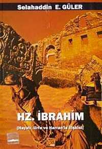 Hz. İbrahim — Selahattin Eyyubi Güler