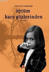 Öptüm Kara Gözlerinden