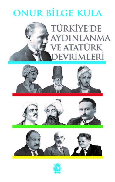 Türkiye’de Aydınlanma ve Atatürk Devrimleri