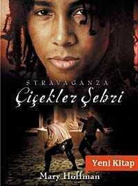 Çiçekler Şehri-Stravaganza