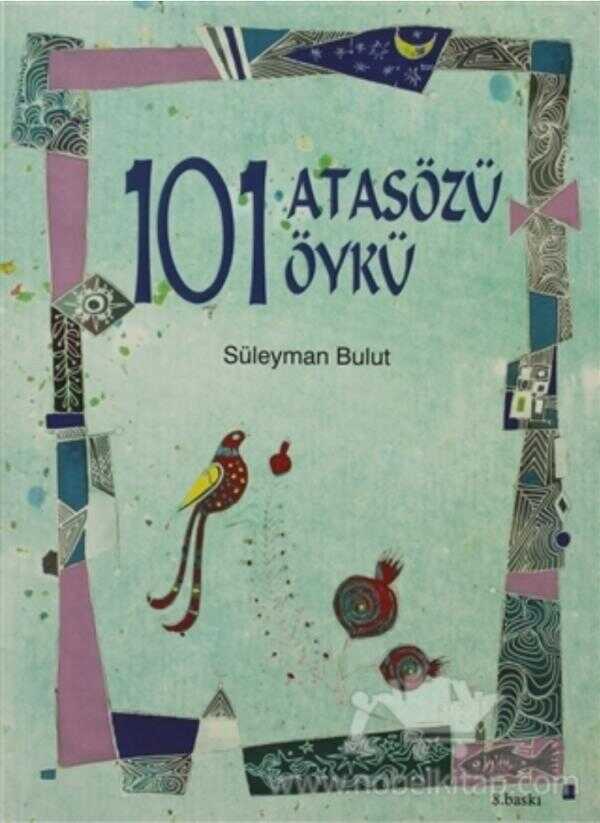 101 Atasözü 101 Öykü