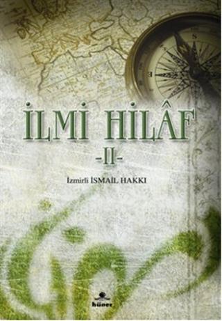İlmi Hilaf -2-