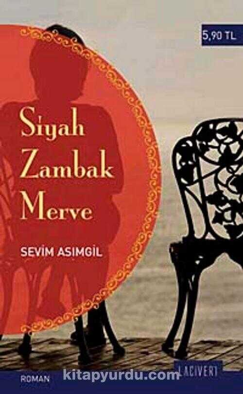 Siyah Zambak ve Merve